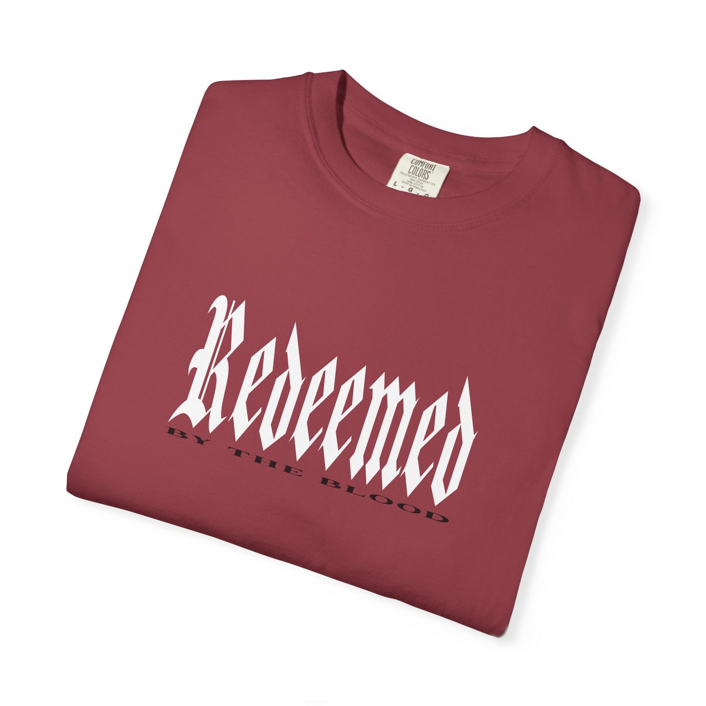 Redeemed By The Blood of Jesus Christ - Unisex T-shirt