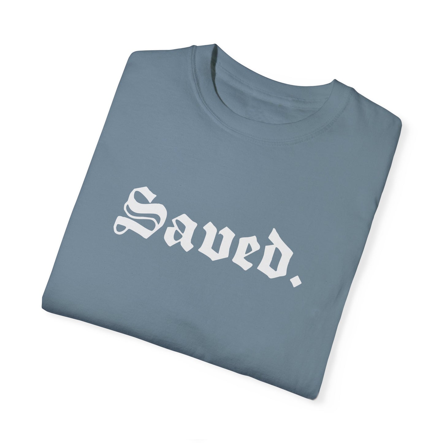 Saved. Unisex Garment-Dyed T-shirt