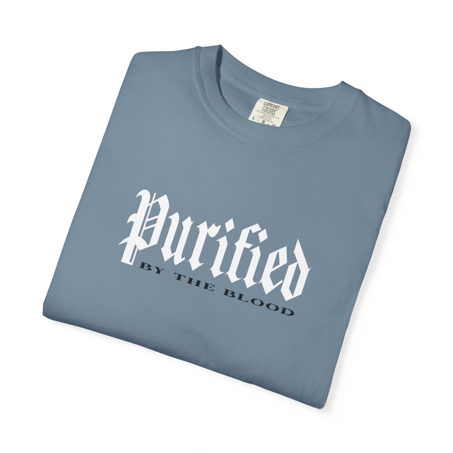 Purified by the Blood of Jesus Christ - Unisex T-shirt
