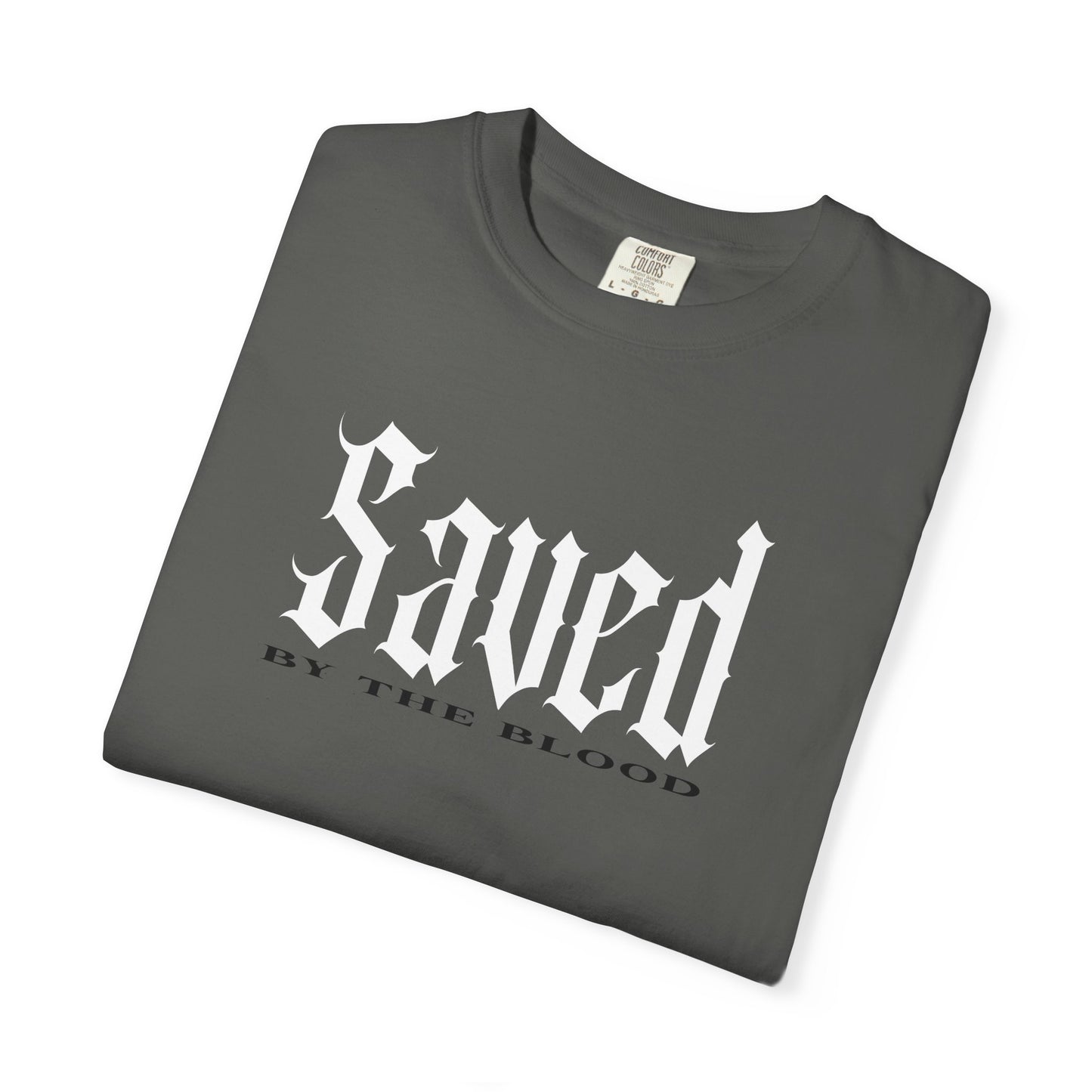 Savd By The Blood of Jesus Christ - Unisex T-shirt