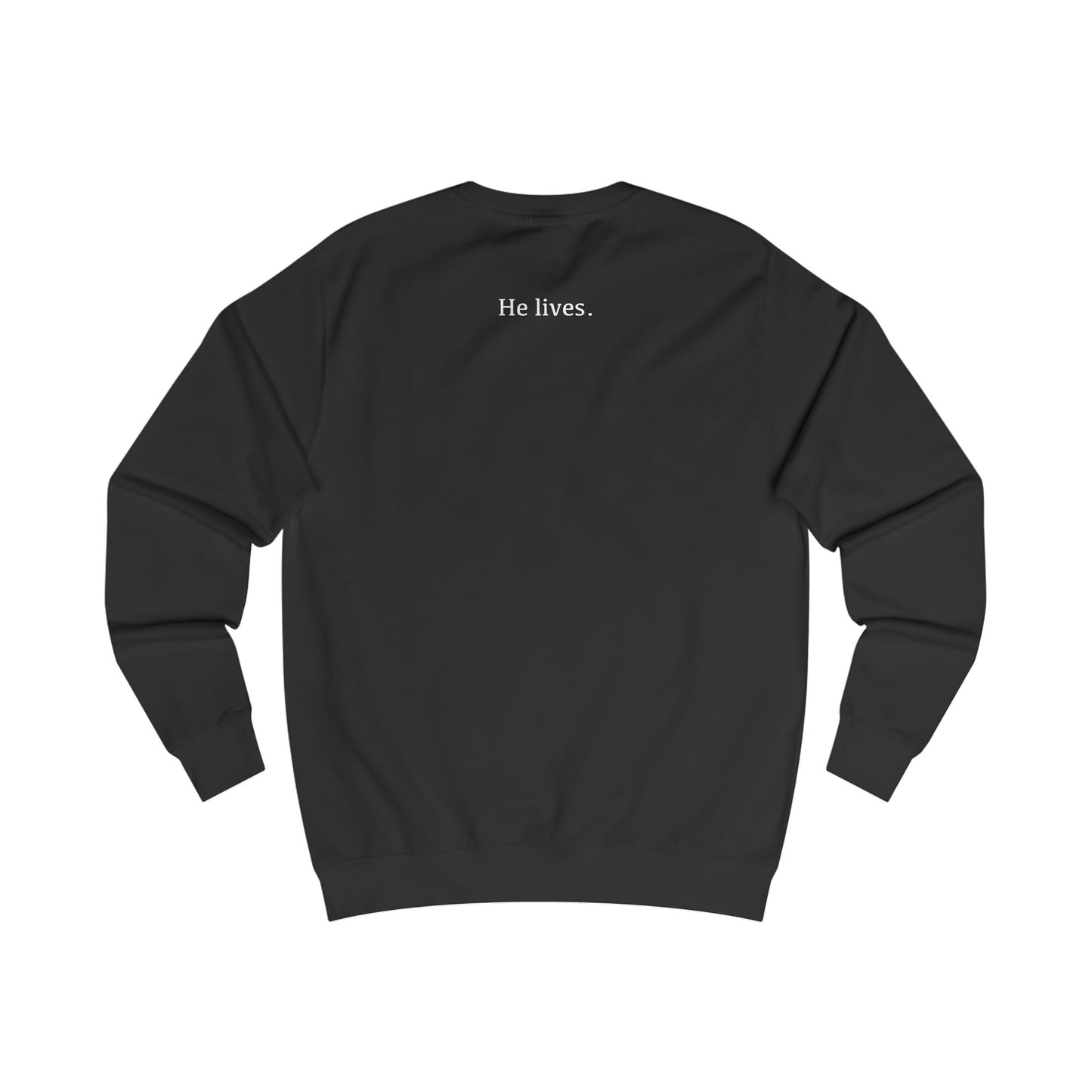 Empty Tomb Resurrection Celebration Sweatshirt