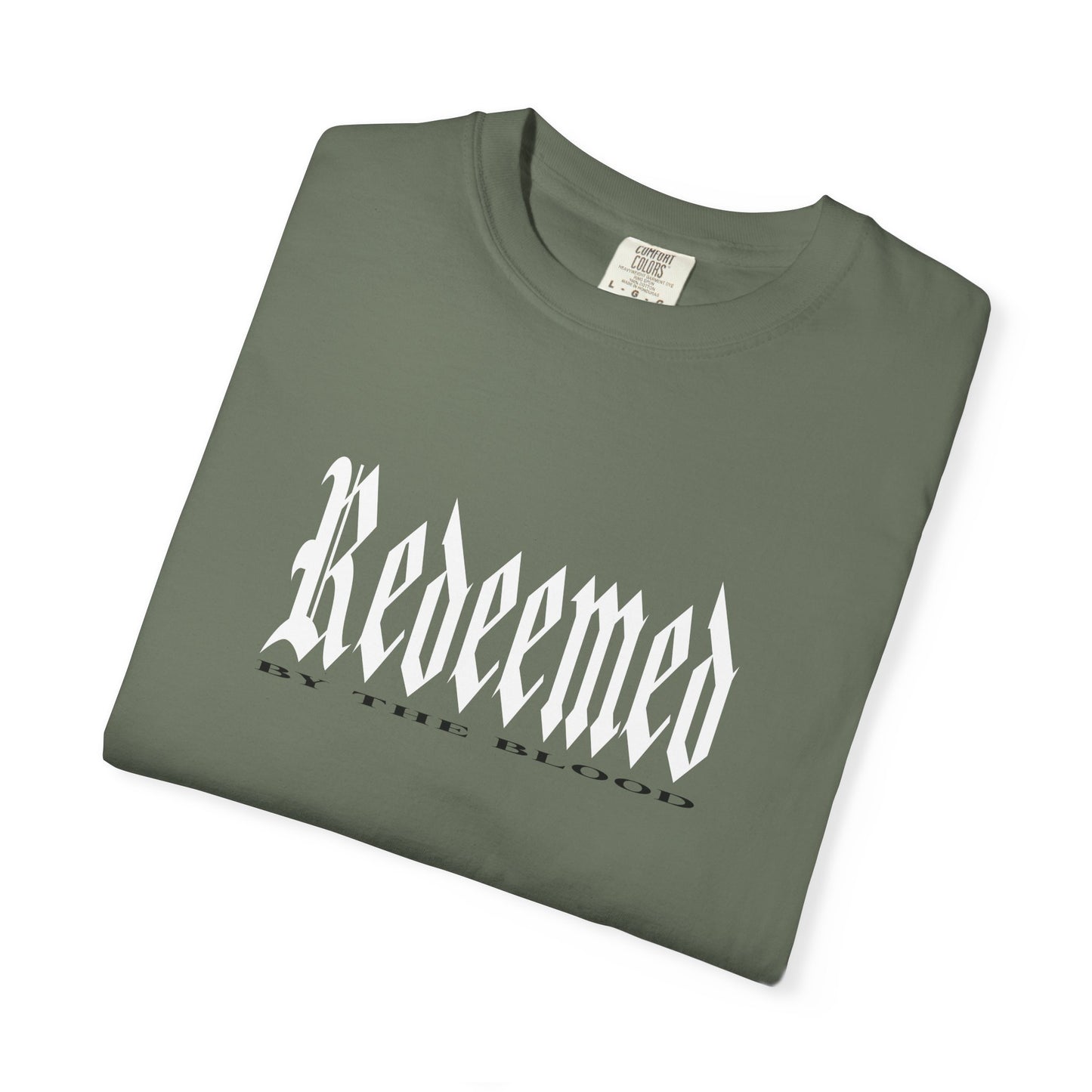 Redeemed By The Blood of Jesus Christ - Unisex T-shirt