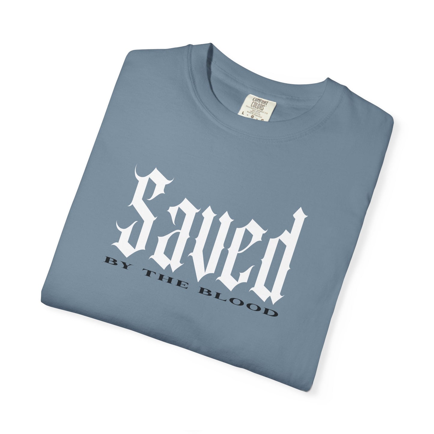 Savd By The Blood of Jesus Christ - Unisex T-shirt