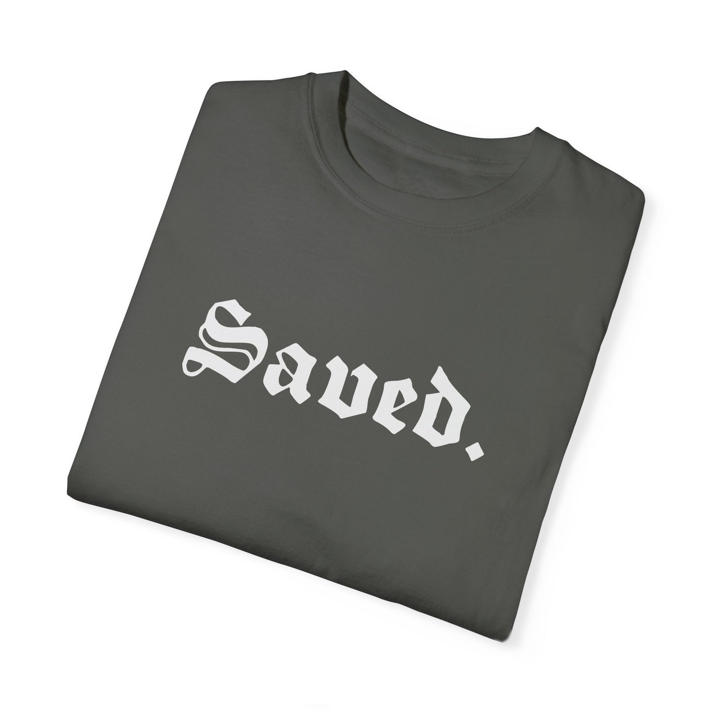 Saved. Unisex Garment-Dyed T-shirt