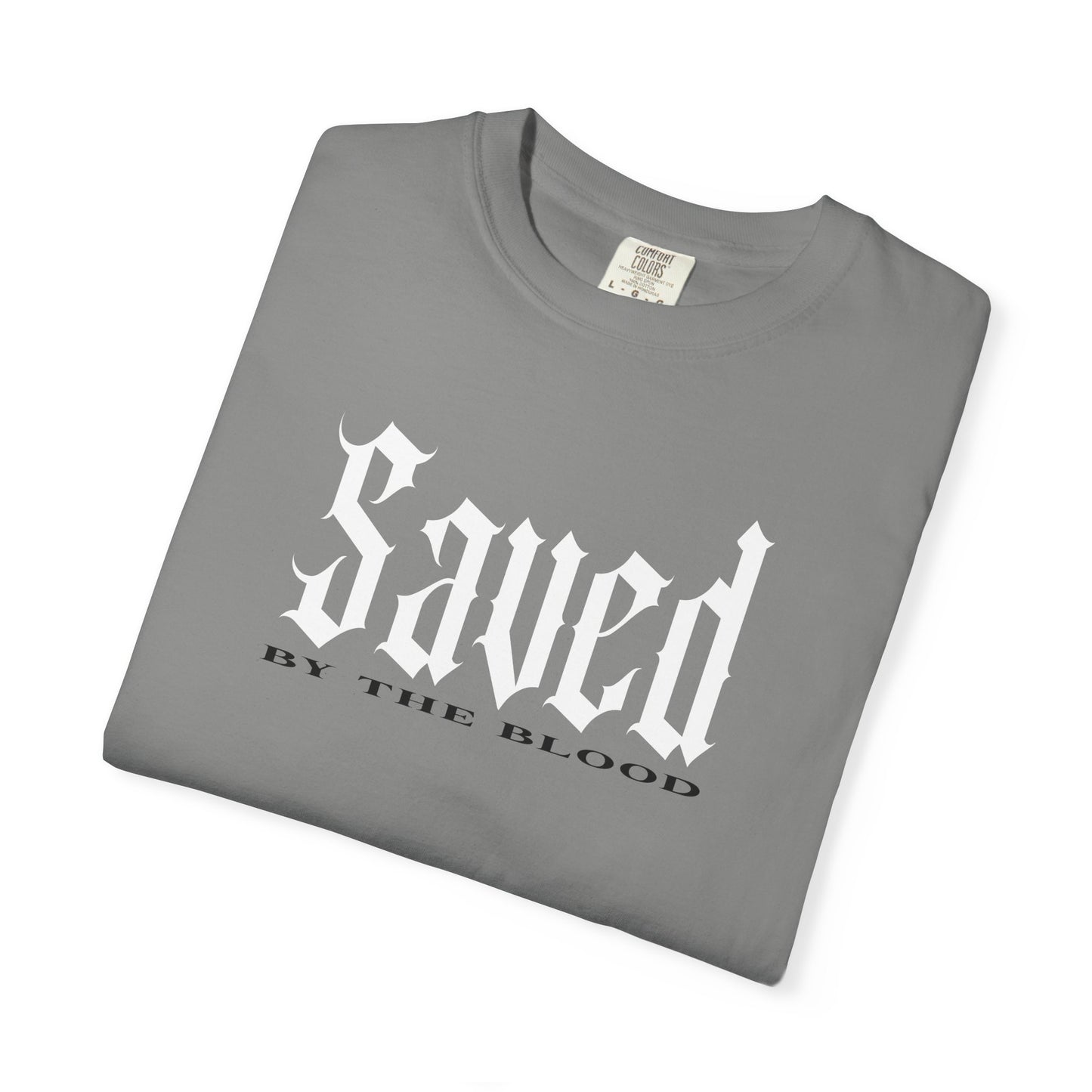 Savd By The Blood of Jesus Christ - Unisex T-shirt