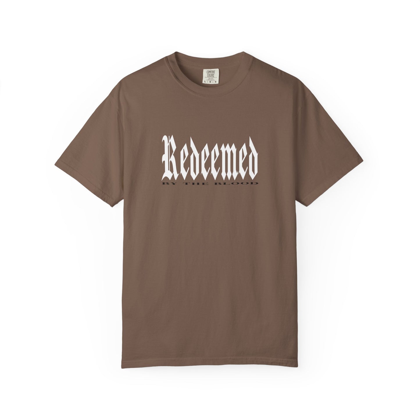 Redeemed By The Blood of Jesus Christ - Unisex T-shirt