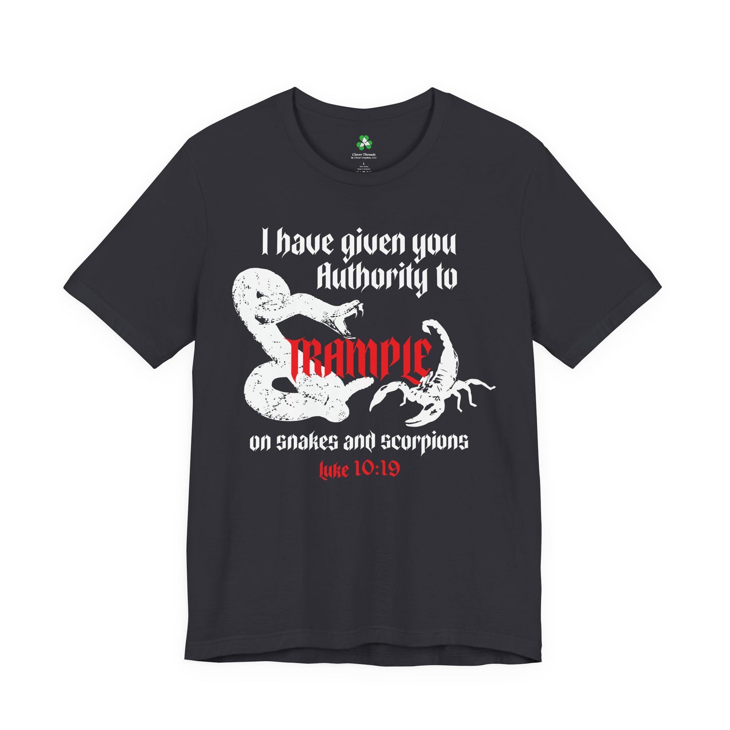 Luke 10:19 Trample Graphic Tee