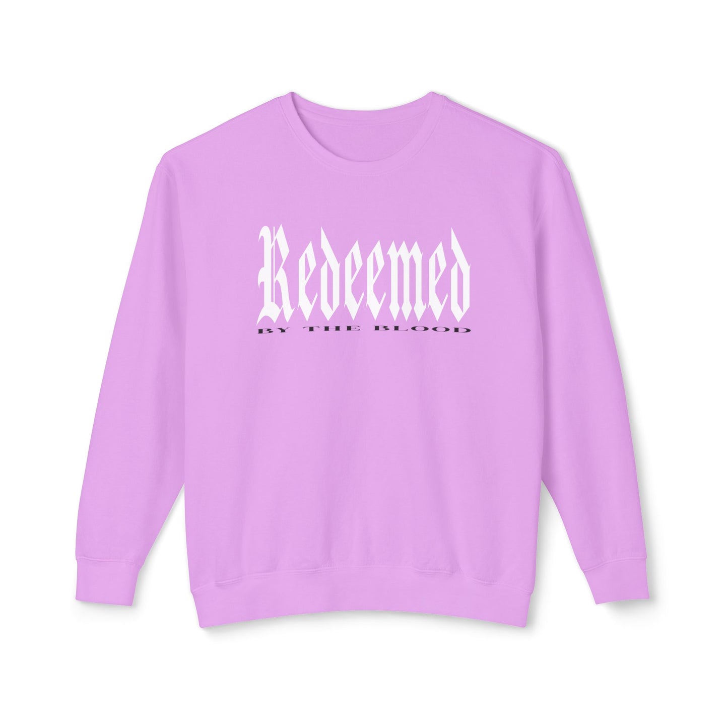 Redeemed by the Blood - Lightweight Unisex Sweatshirt