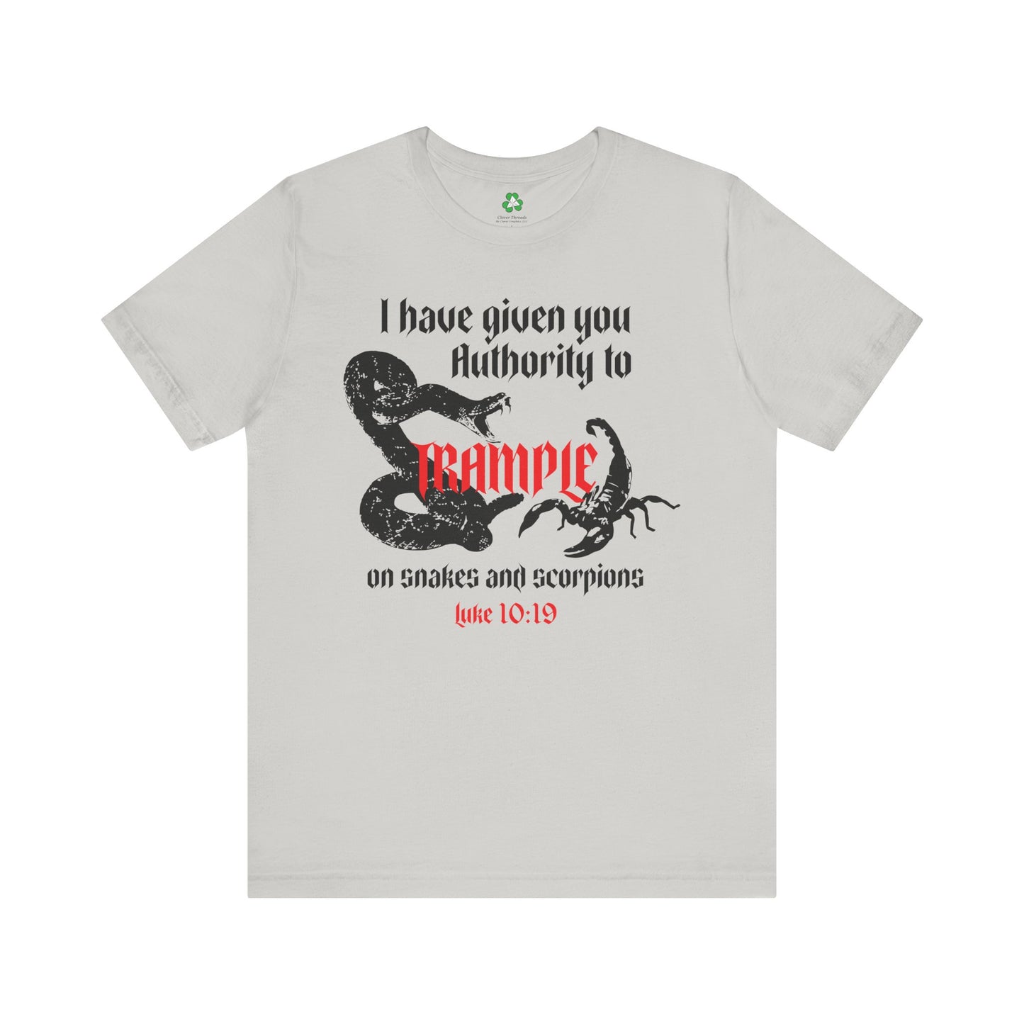 Luke 10:19 Trample Graphic Tee