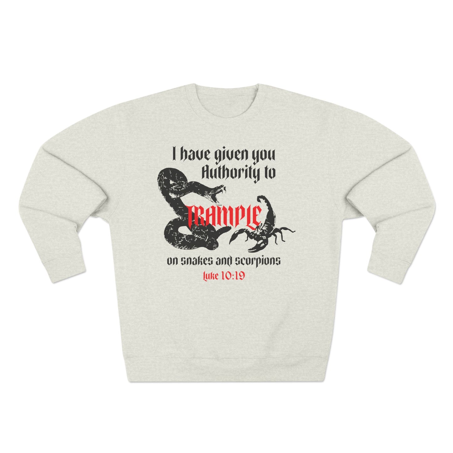 Luke 10:19 Authority Over Serpents Crewneck Sweatshirt