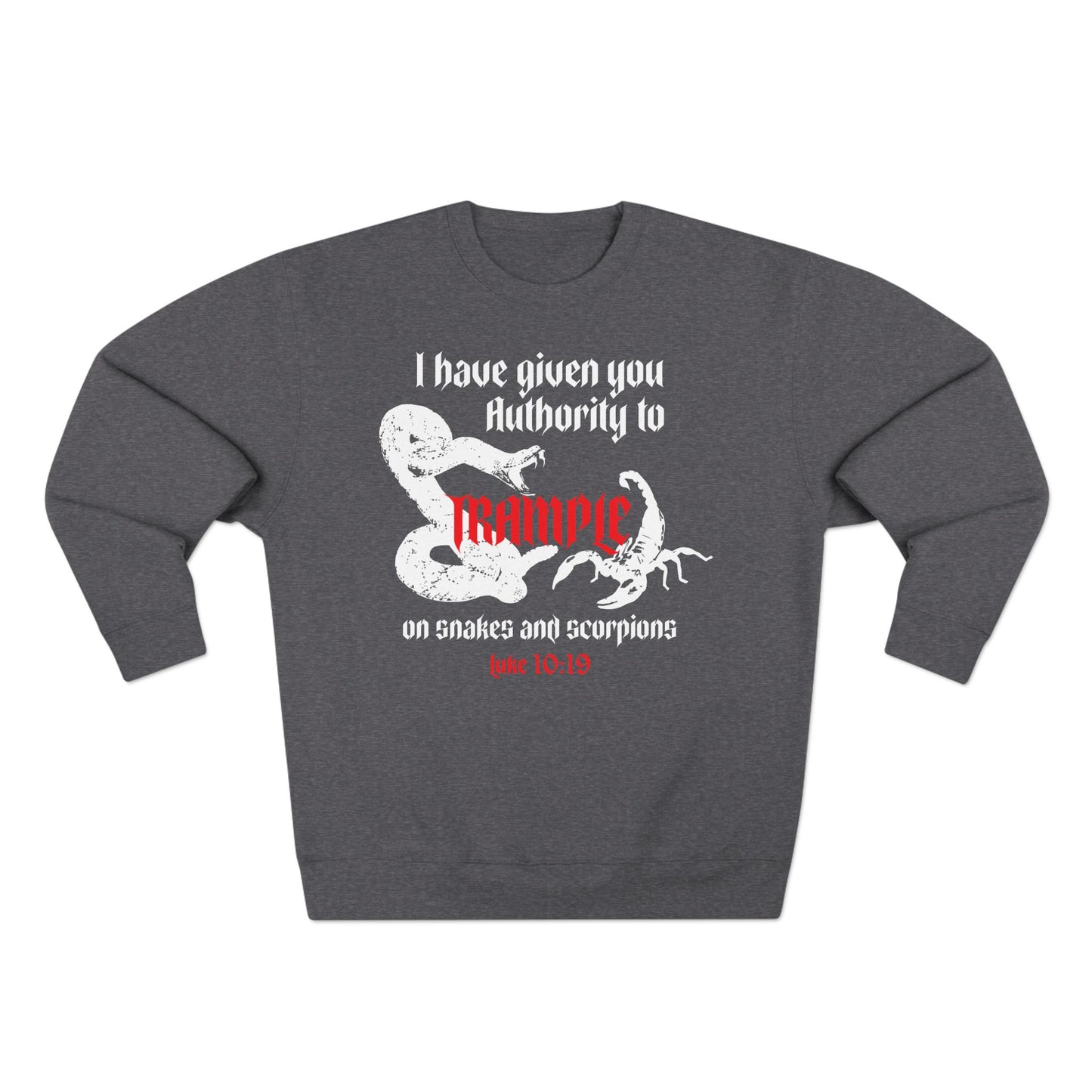 Luke 10:19 Authority Over Serpents Crewneck Sweatshirt