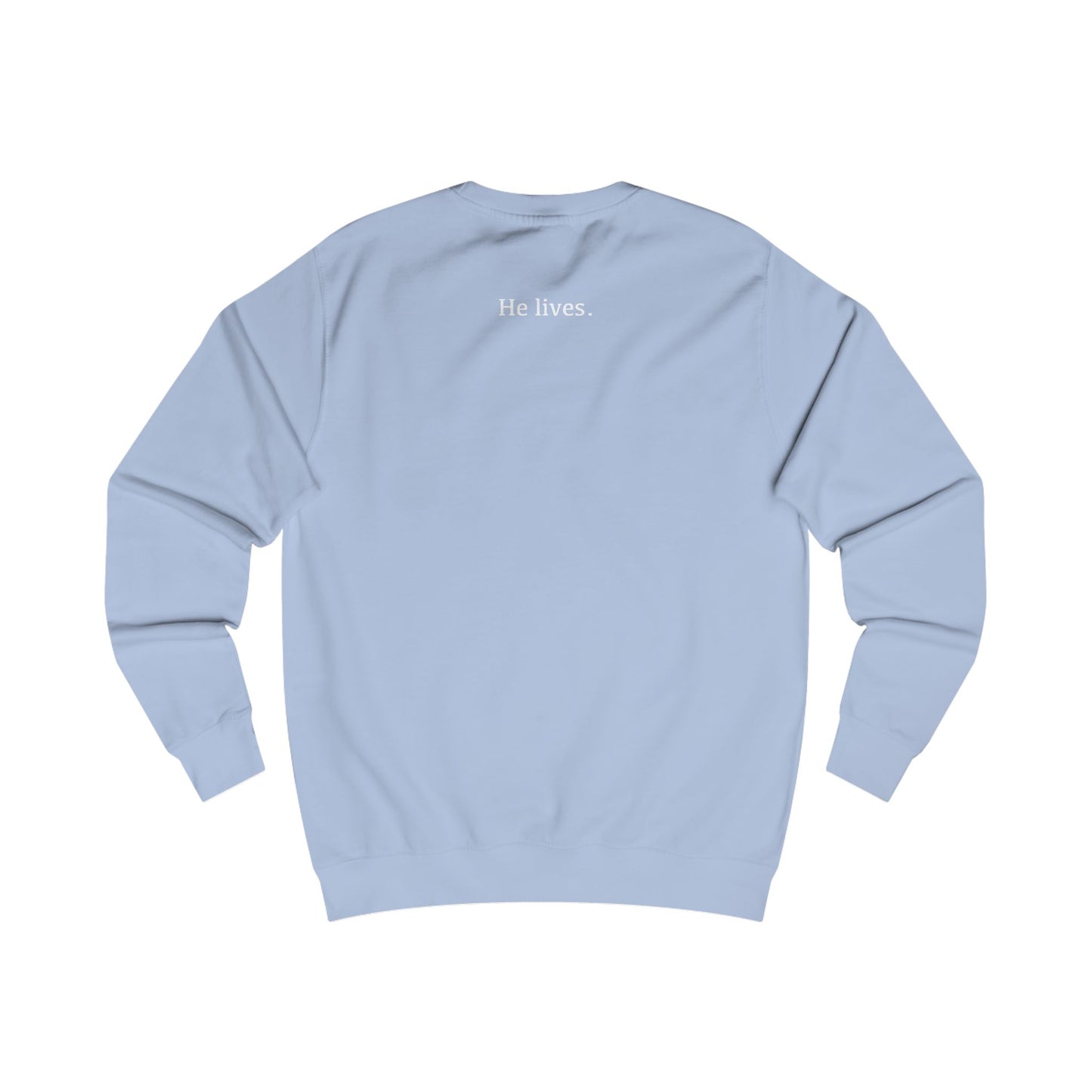Empty Tomb Resurrection Celebration Sweatshirt