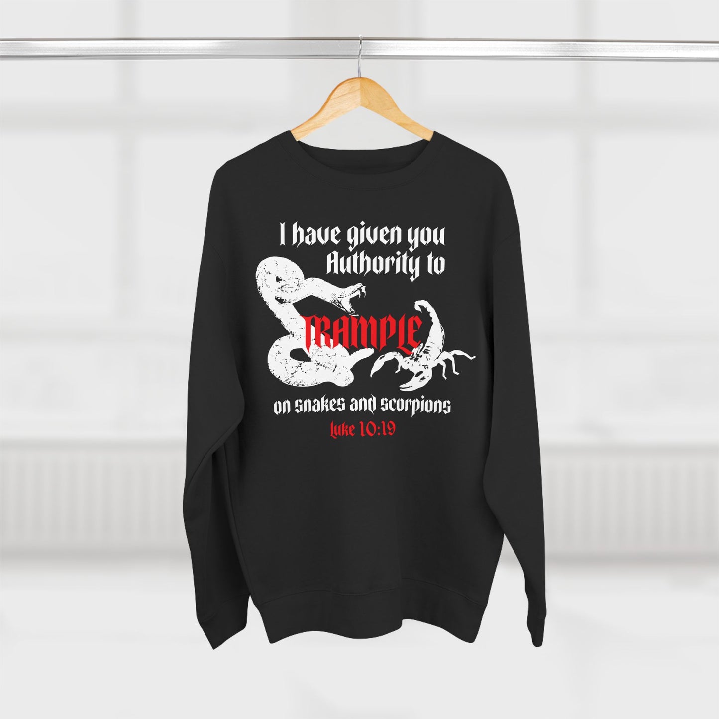 Luke 10:19 Authority Over Serpents Crewneck Sweatshirt