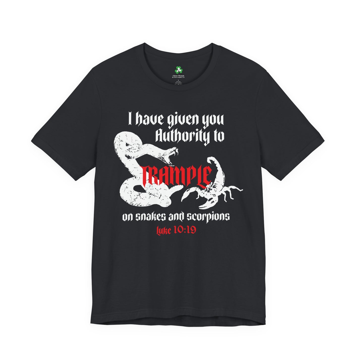Luke 10:19 Trample Graphic Tee