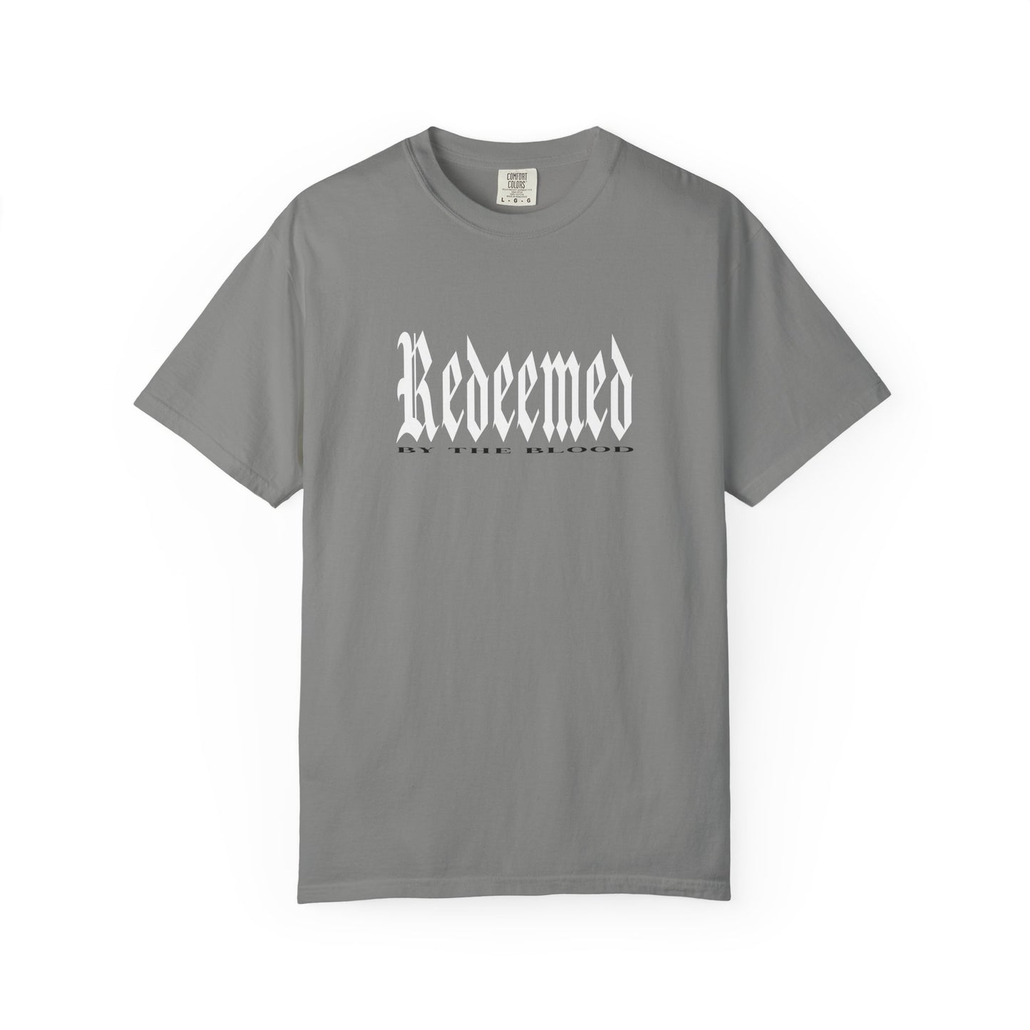 Redeemed By The Blood of Jesus Christ - Unisex T-shirt