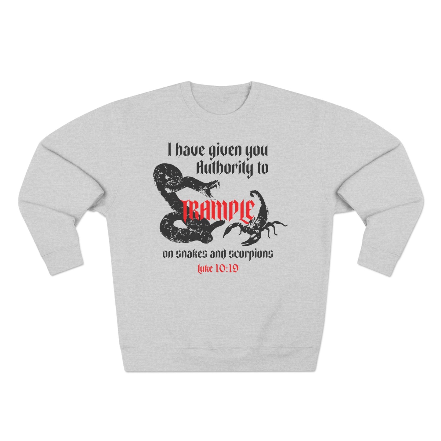 Luke 10:19 Authority Over Serpents Crewneck Sweatshirt